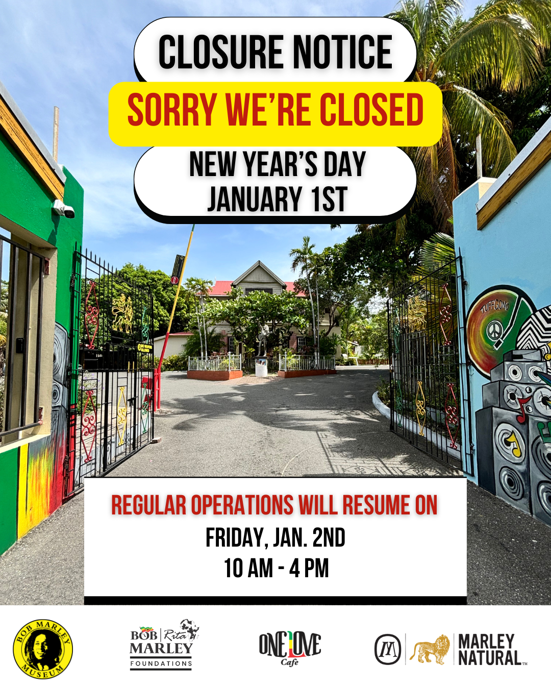 Closure notice sign with colorful gate and palm trees at Bob Marley Museum.